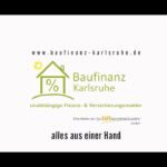 Baufinanz Karlsruhe - Über uns (Video 1)