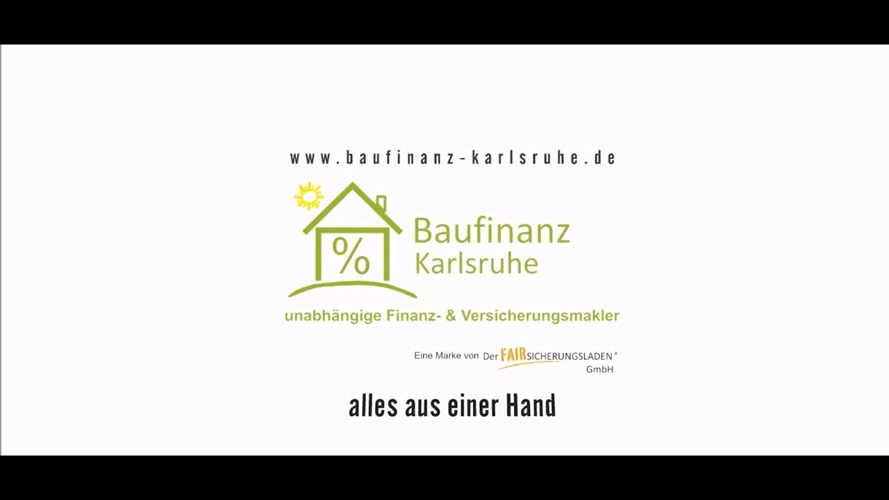 Baufinanz Karlsruhe - Über uns (Video 1)