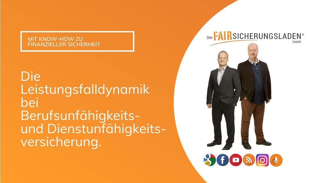 Leistungsfalldynamik bei Berufsunfähigkeitsversicherung und Dienstunfähigkeitsversicherung.