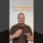 PKV für Freiberufler 🤗 besser als bei anderen Berufen.