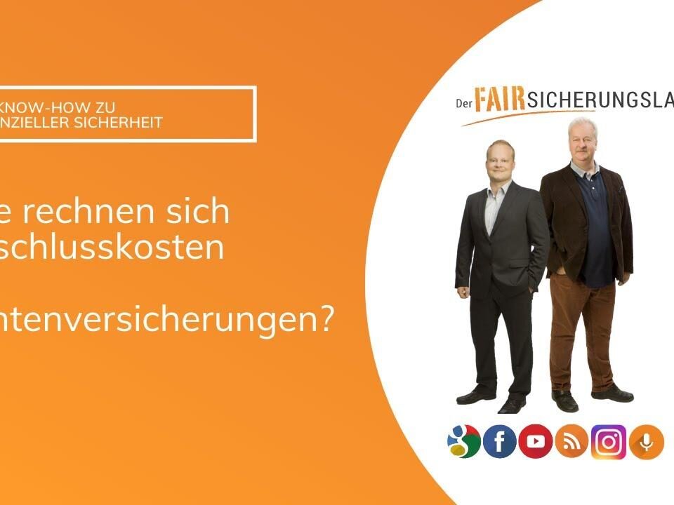 Wie rechnen sich Abschlusskosten bei Rentenversicherungen (Zillmerung)?