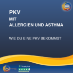 private KRankenversicherung für Beamte und Referendare mit Allergie und Asthma