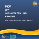 PKV Beamte und Referendare mit Implantaten